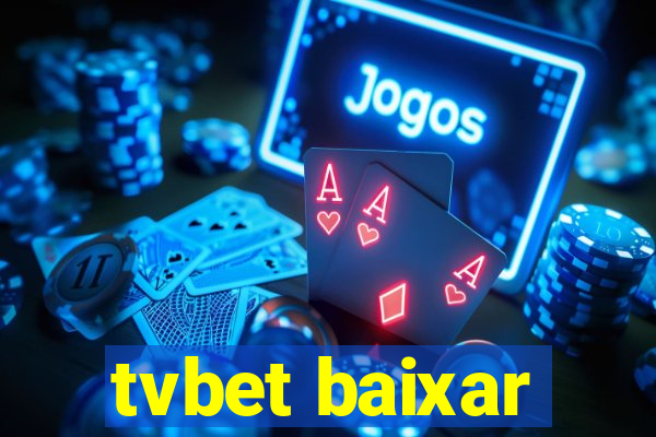 tvbet baixar