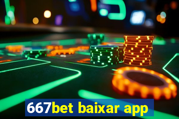 667bet baixar app