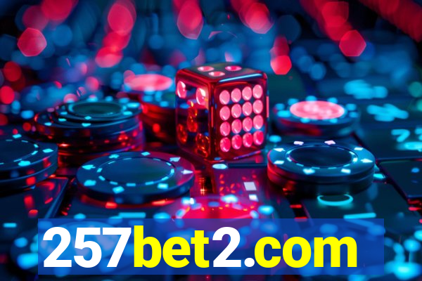 257bet2.com