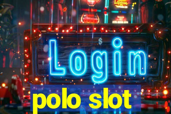 polo slot