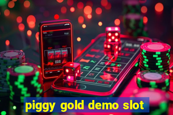 piggy gold demo slot