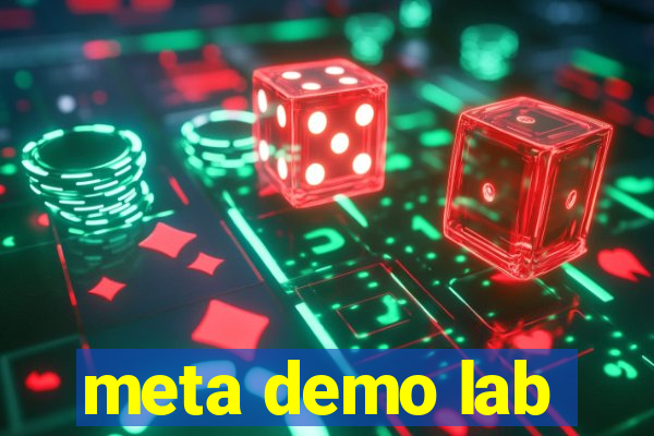 meta demo lab