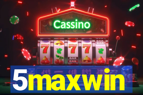 5maxwin