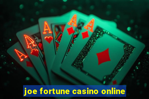 joe fortune casino online