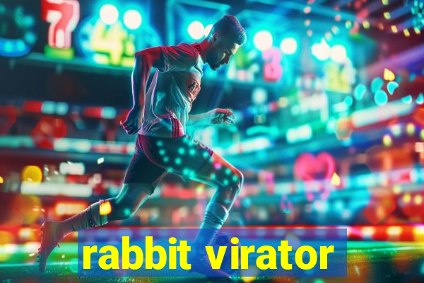 rabbit virator