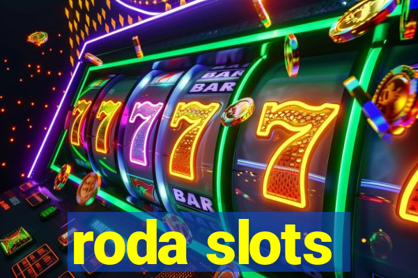 roda slots