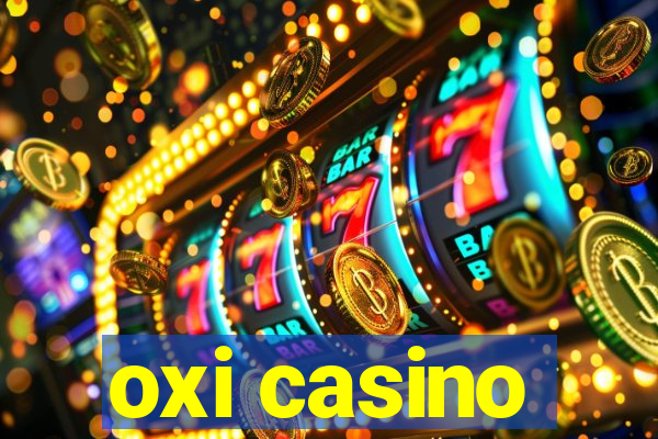 oxi casino