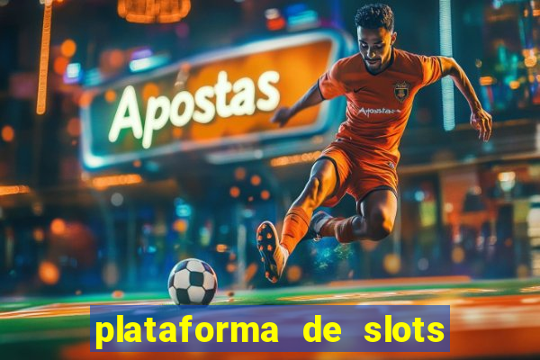 plataforma de slots que mais pagam