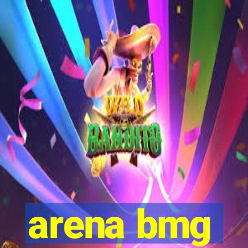 arena bmg