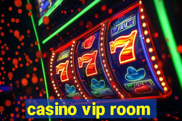 casino vip room