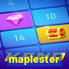 maplester