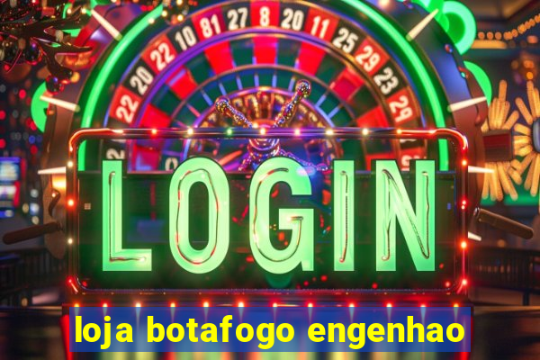 loja botafogo engenhao