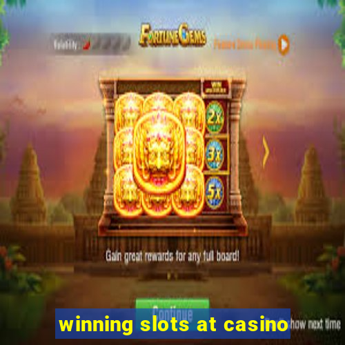 winning slots at casino