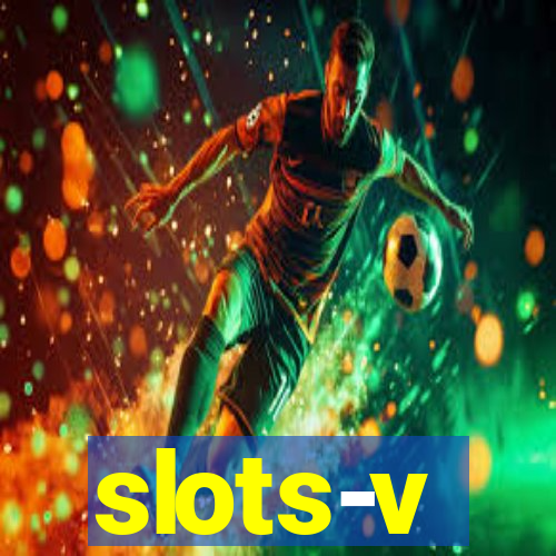 slots-v