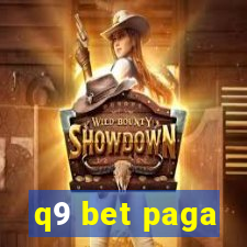 q9 bet paga