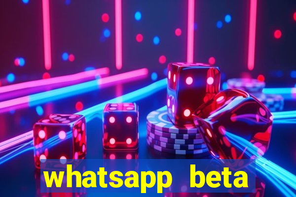 whatsapp beta 3.3.10 2024