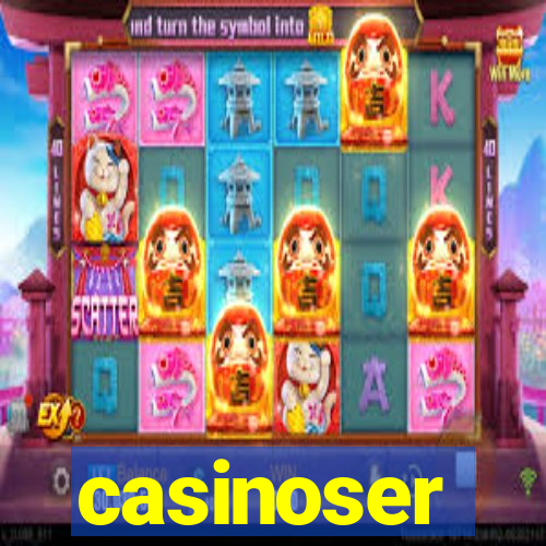 casinoser