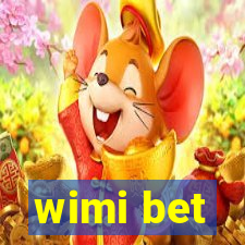 wimi bet