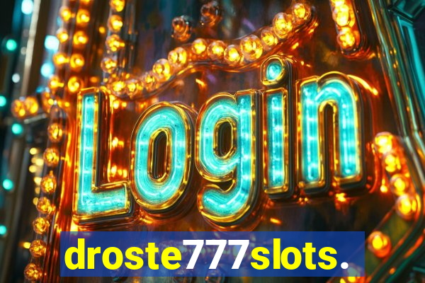 droste777slots.com