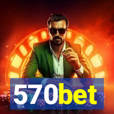 570bet