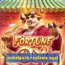 nobelpack reclame aqui