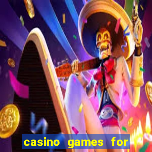 casino games for real money