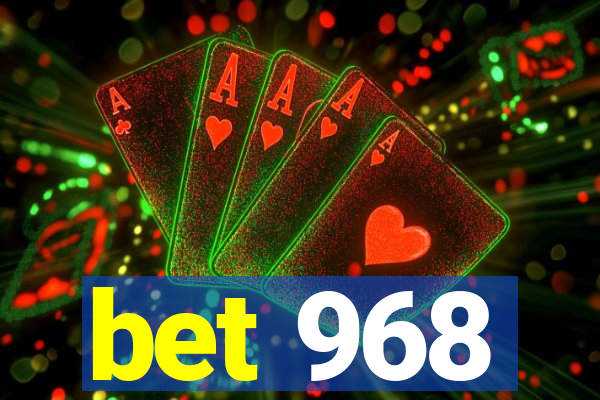 bet 968