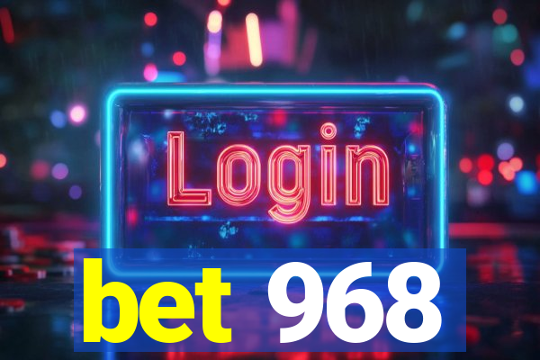 bet 968