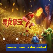 ronnie manchester united