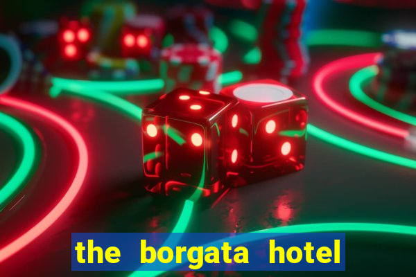 the borgata hotel and casino