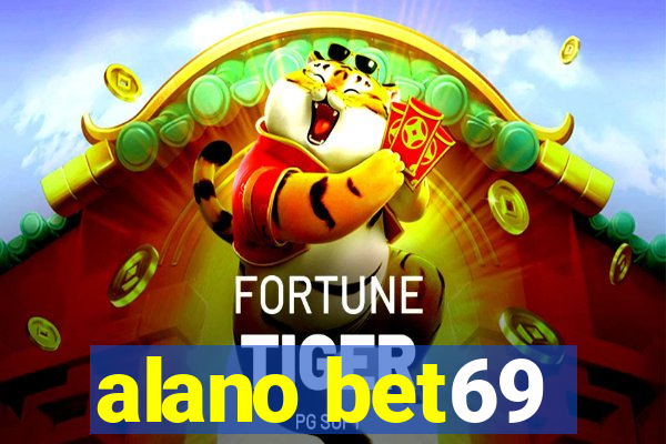 alano bet69