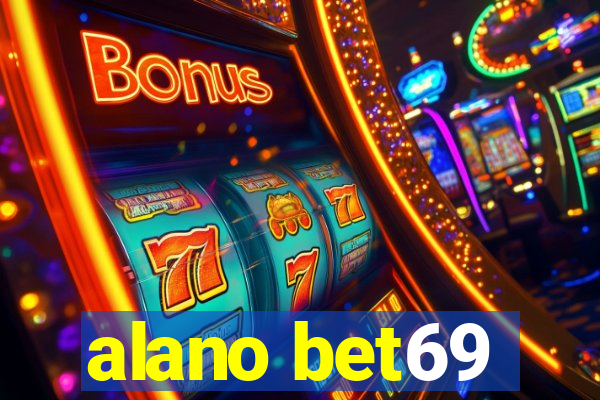 alano bet69