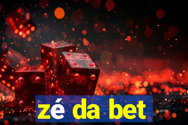 zé da bet