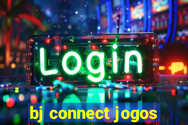 bj connect jogos