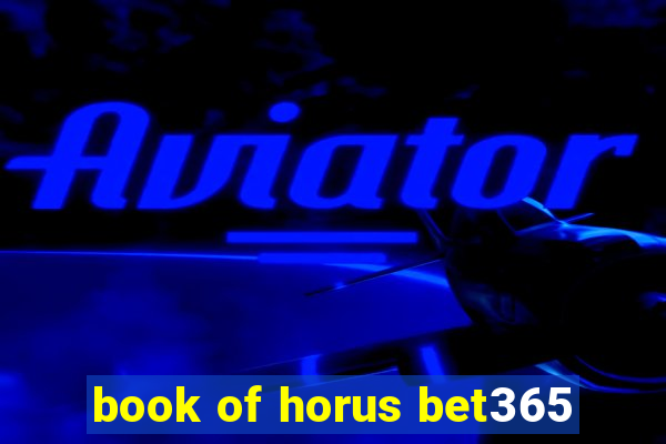 book of horus bet365