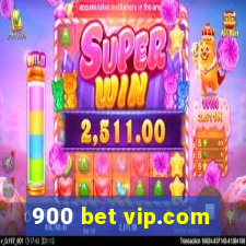 900 bet vip.com