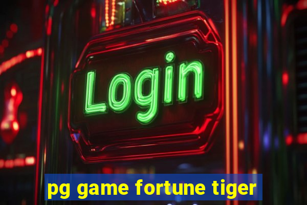 pg game fortune tiger