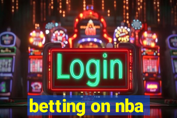 betting on nba