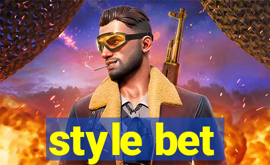 style bet