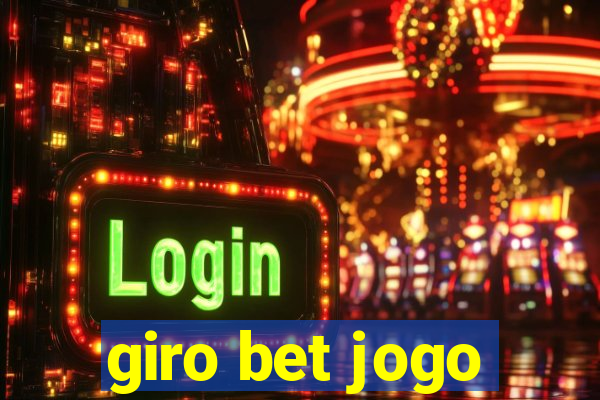 giro bet jogo