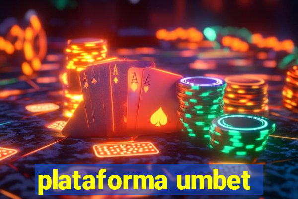 plataforma umbet