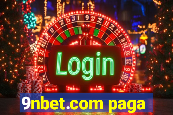 9nbet.com paga