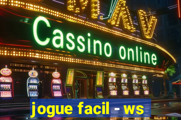 jogue facil - ws