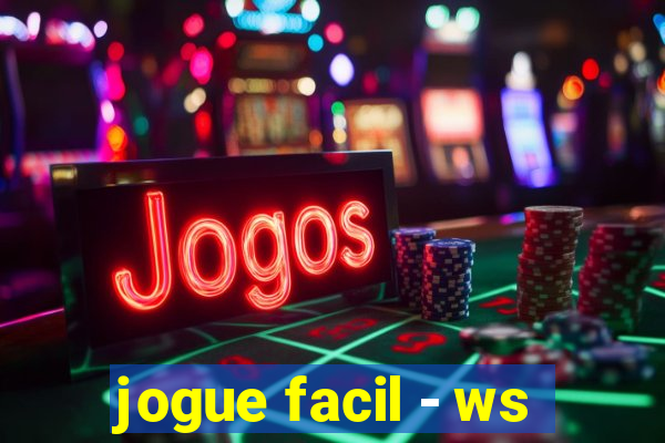 jogue facil - ws