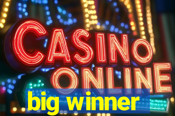 big winner