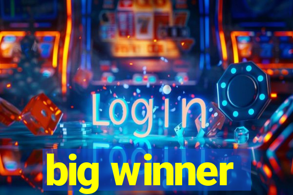 big winner