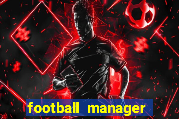 football manager 2020 torrent