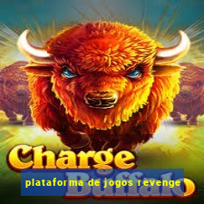 plataforma de jogos revenge