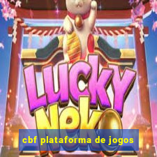 cbf plataforma de jogos