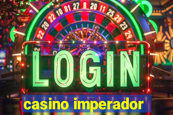 casino imperador